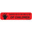 Label Paper Permanent Keep Out Of Reach 1 9/16" X 3/8" Red 500 Per Roll, 2 Rolls Per Box