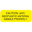 Label Paper Permanent Caution: 1 11/16" X 5/8" Yellow 450 Per Roll, 2 Rolls Per Box