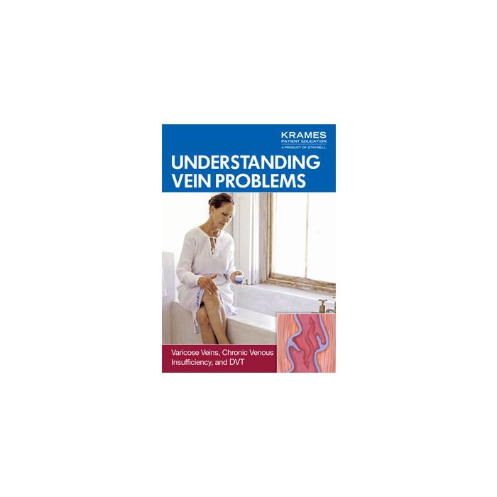 Krames Communications Booklet Educational Understanding Vein Problems Ea