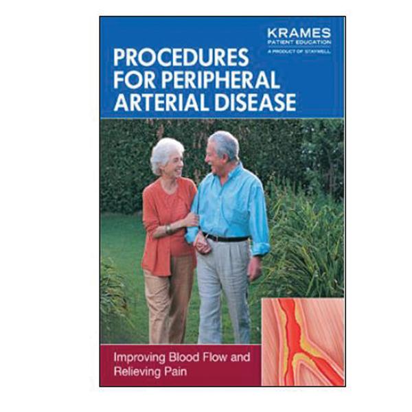 Krames Communications Booklet Educational Procedures for Peripheral Arterial Disease Ea