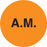 Label Paper Permanent A.M. Orange 1000 Per Roll, 2 Rolls Per Box