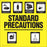 Briggs Laminated Infection Control Isolation Precautions Signs - Laminated Infection Control Isolation Precautions Sign, Black Print Over Yellow Background, 8.5" x 8.5" - L-9321