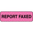 Label Paper Permanent Report Faxed 1 1/4" X 3/8" Fl. Pink 1000 Per Roll