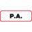Label Paper Permanent P.A. 1 1/2" X 1/2" White With Red 1000 Per Roll