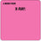 Label Paper Removable A Memo From X-Ray: 2 1/2" X 2 1/2" Fl. Pink 500 Per Roll