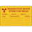 Label Paper Permanent Radioactive Waste 4" X 2 1/2" Yellow 500 Per Roll