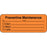 Label Paper Removable Preventative Main 2 1/4" X 7/8" Fl. Orange 1000 Per Roll