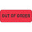 Label Paper Removable Out Of Order 2 1/4" X 7/8" Fl. Red 1000 Per Roll