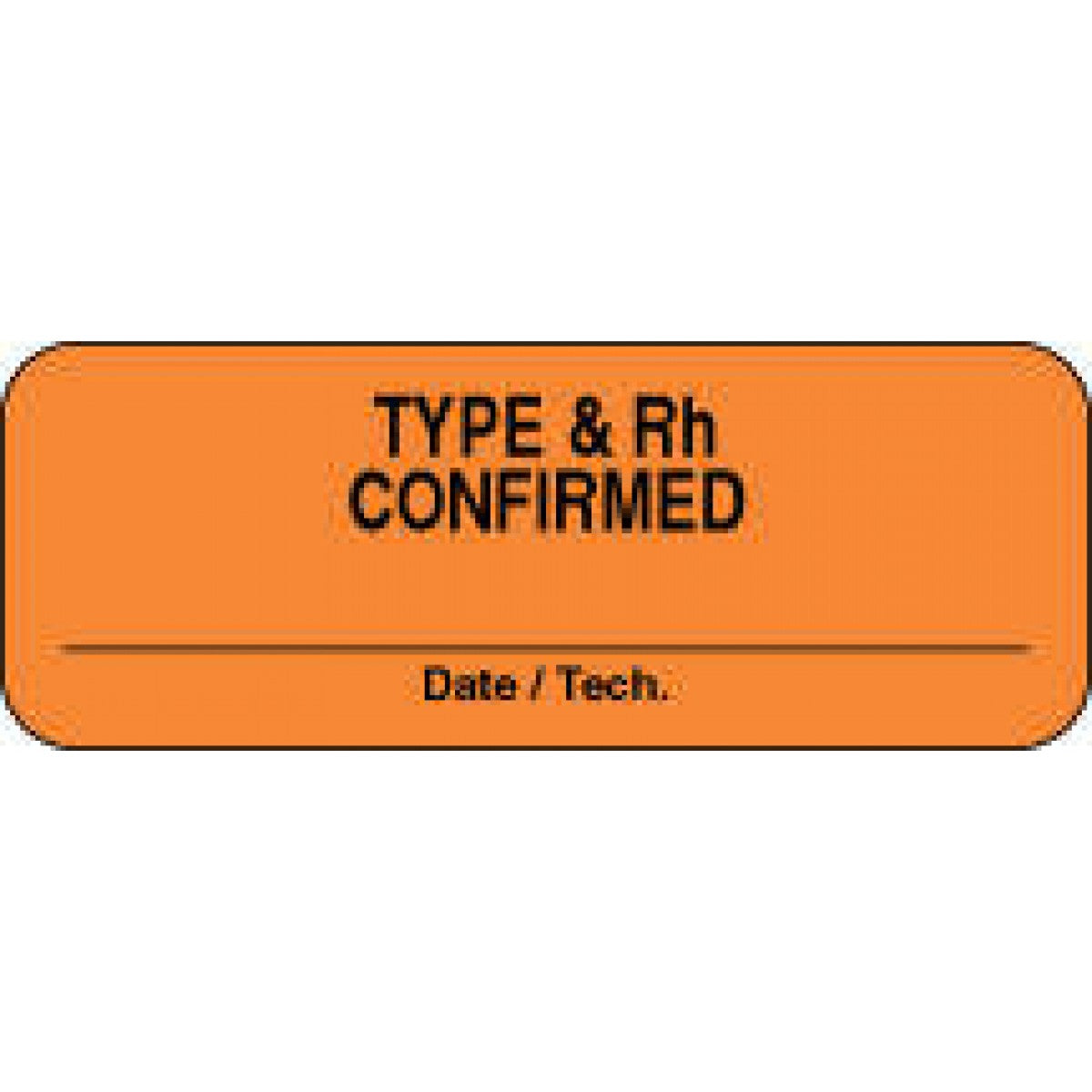 Lab Communication Label (Paper, Permanent) Type & Rh Confirmed 2
