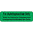 Label Paper Permanent For Autologous Use 2 7/8" X 7/8" Fl. Green 1000 Per Roll