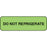 Label Paper Permanent Do Not Refrigerate 1 1/4" X 3/8" Fl. Green 1000 Per Roll