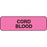 Label Paper Permanent Cord Blood 1 1/4" X 3/8" Fl. Pink 1000 Per Roll