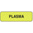 Label Paper Permanent Plasma 1 1/4" X 3/8" Fl. Yellow 1000 Per Roll