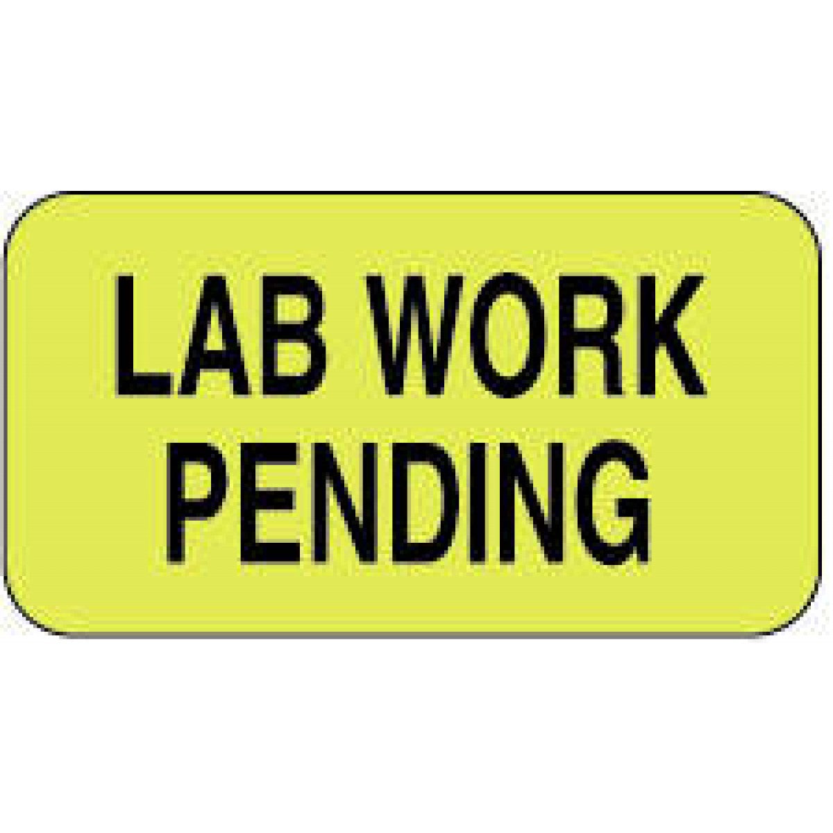 Lab Communication Label (Paper, Permanent) Lab Work Pending 1 5/8