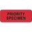 Label Paper Permanent Priority Specimen 2 1/4" X 7/8" Fl. Red 1000 Per Roll