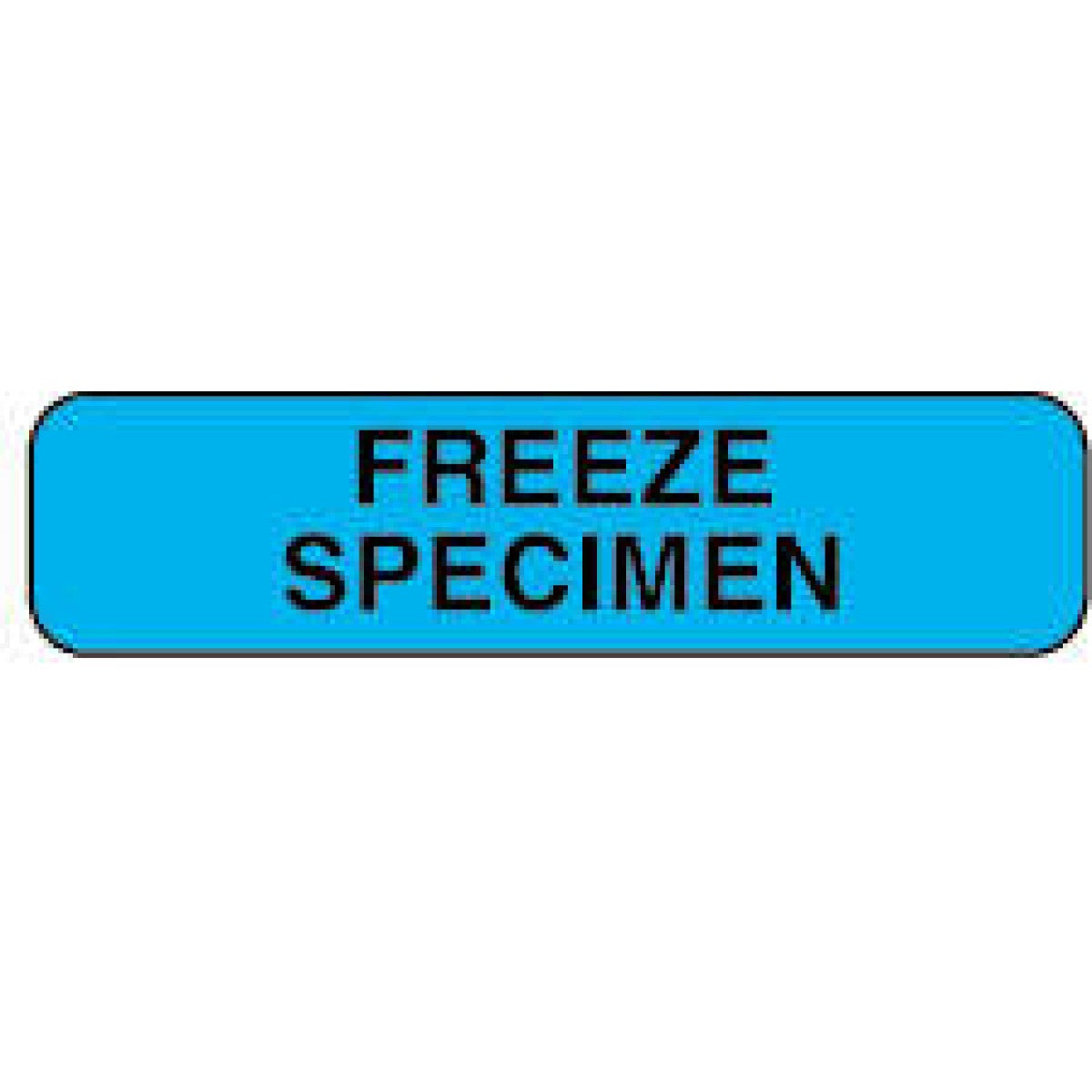 Lab Communication Label (Paper, Permanent) Freeze Specimen 1 1/4