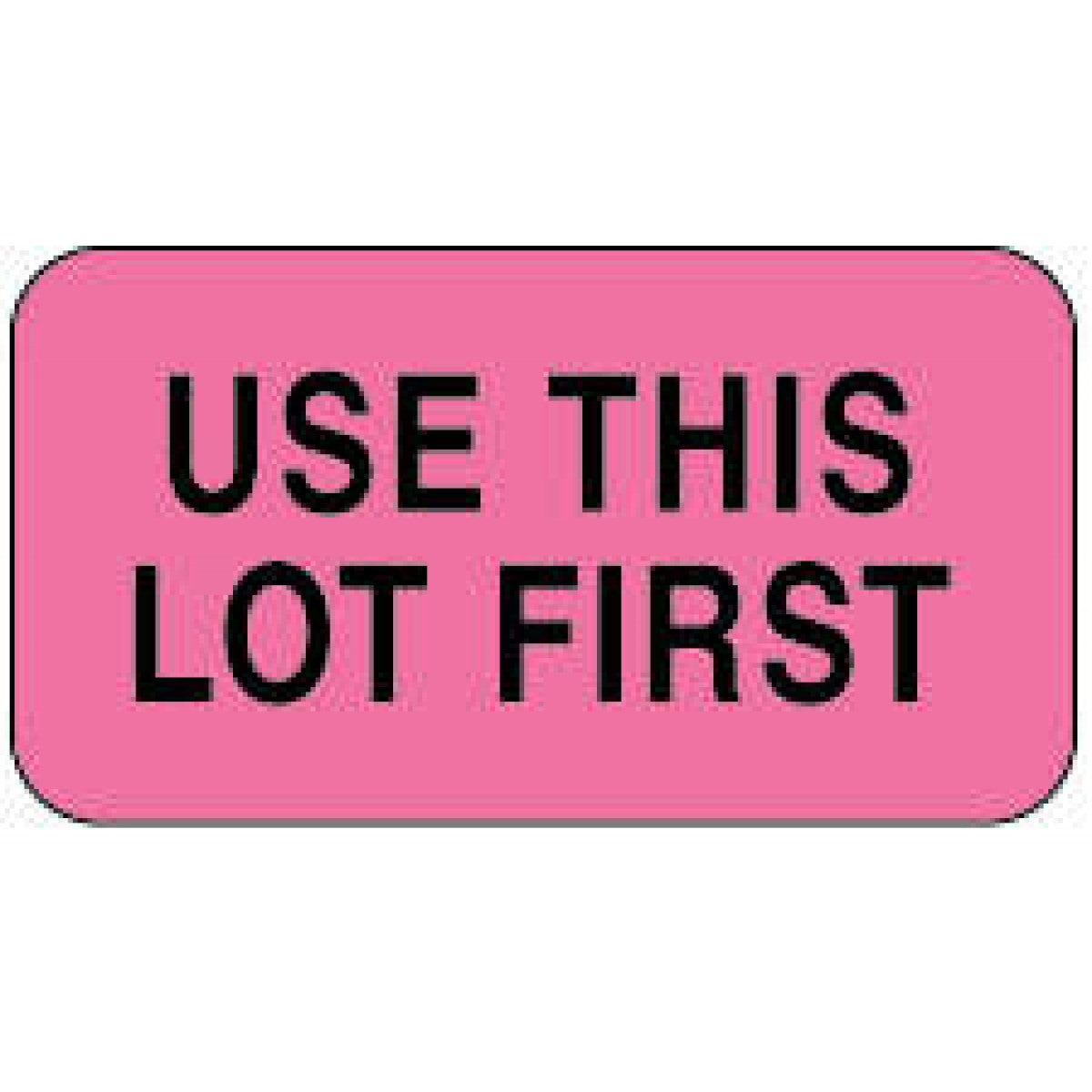 Lab Communication Label (Paper, Permanent) Use This Lot First 1 5/8