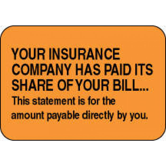 Label Paper Permanent Your Insurance 1 5/8" X 7/8" Fl. Orange 1000 Per Roll