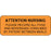 Label Paper Permanent Attention Nursing 2 1/4" X 7/8" Fl. Orange 1000 Per Roll