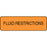 Label Paper Permanent Fluid Restrictions 1 1/4" X 3/8" Fl. Orange 1000 Per Roll