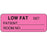 Label Paper Permanent Low Fat Diet 2 1/4" X 7/8" Fl. Pink 1000 Per Roll