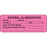 Label Paper Permanent Enteral Alimentation 3" X 1 1/8" Fl. Pink 1000 Per Roll