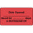 Label Paper Permanent Date Opened 1 5/8" X 7/8" Fl. Red 1000 Per Roll