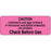 Label Paper Permanent Caution Contents Are 3" X 1 1/8" Fl. Pink 1000 Per Roll