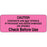 Label Paper Permanent Caution Contents Are 3" X 1 1/8" Fl. Pink 1000 Per Roll