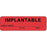 Label Paper Removable Implantable Hold 2 7/8" X 7/8" Fl. Red 1000 Per Roll