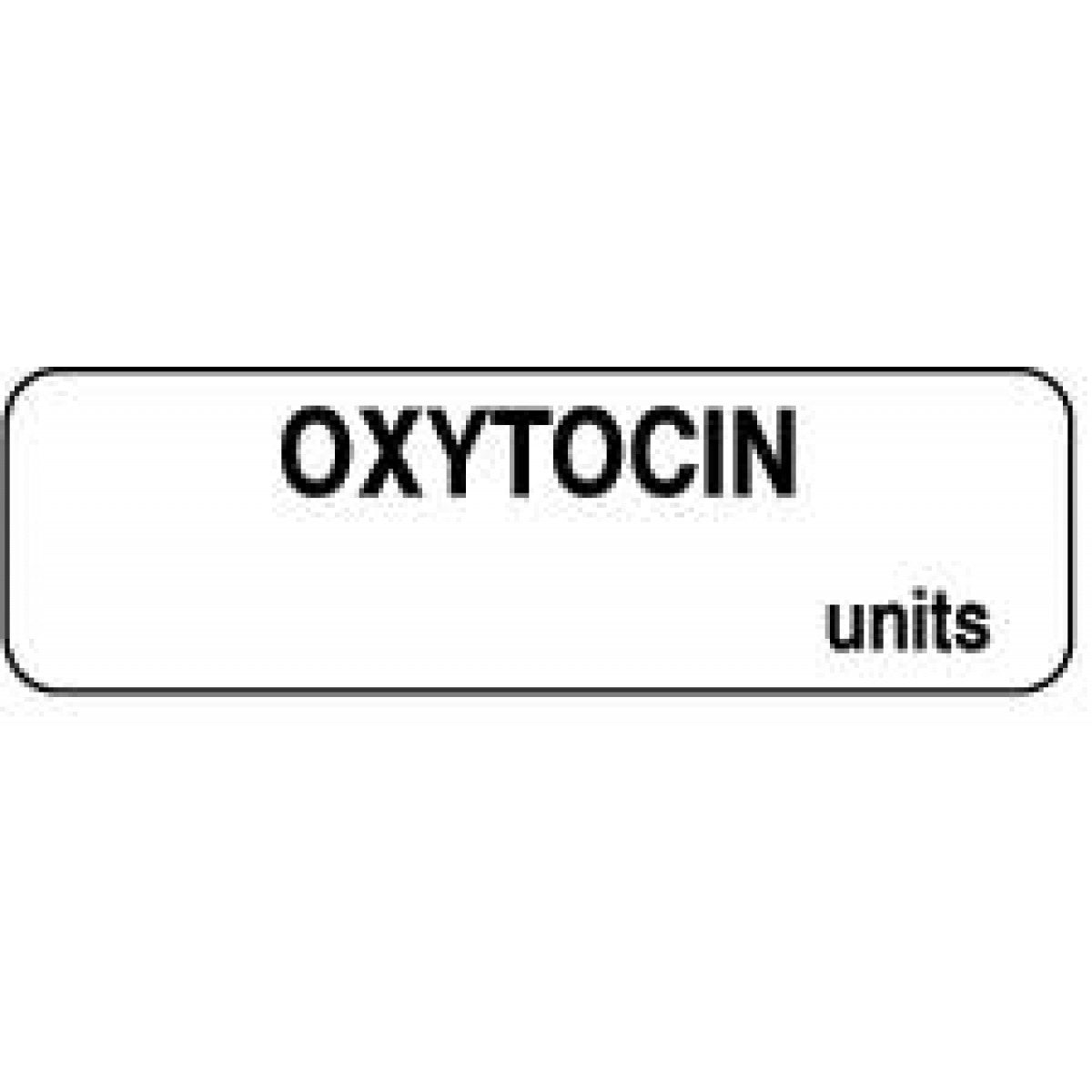 Anesthesia Label (Paper, Permanent) Oxytocin Units 1 1/4" X 3/8" White