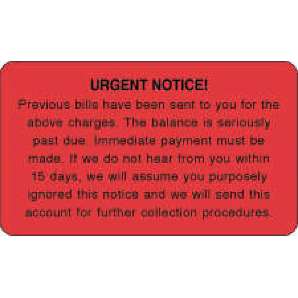 Label Paper Permanent Urgent Notice! 3" X 1 3/4" Fl. Red 500 Per Roll