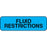 Label Paper Permanent Fluid Restrictions 1 1/4" X 3/8" Blue 1000 Per Roll