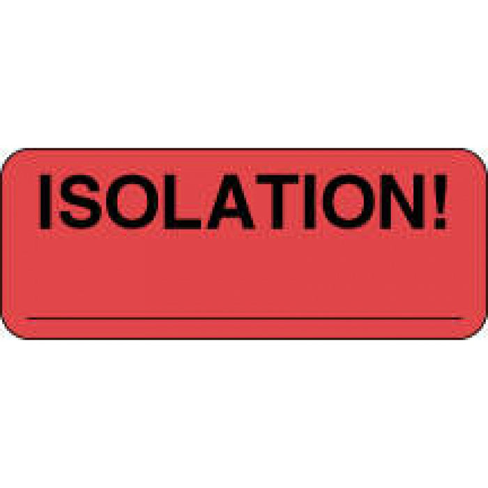 Label Paper Permanent Isolation! 2 1/4" X 7/8" Fl. Red 1000 Per Roll