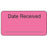 Label Paper Permanent Date Received 1 5/8" X 7/8" Fl. Pink 1000 Per Roll
