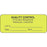 Label Paper Permanent Quality Control Kits 2 1/4" X 7/8" Fl. Yellow 1000 Per Roll