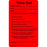 Label Paper Permanent Time Out 4" X 2 1/2" Fl. Red 500 Per Roll