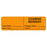 Iv Label, Wraparound, Paper, Permanent, "Change Monday", 2-7/8" X 7/8", Fl. Orange, 1000 Per Roll