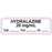Anesthesia Label With Date, Time, And Initial Paper Permanent "Hydralazine 20 Mg/Ml" Core 1 1/2" X 1/2" White With Violet 1000 Per Roll