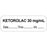 Anesthesia Label With Date, Time, And Initial Paper Permanent "Ketorolac 30 Mg/Ml" Core 1 1/2" X 1/2" White 1000 Per Roll