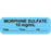 Anesthesia Label With Date, Time, And Initial Paper Permanent "Morphine Sulfate 10" Core 1.5" X 0.5" Blue 1000 Per Roll