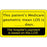 Label Paper Removable This Patients 3" X 1 3/4" Fl. Yellow 500 Per Roll