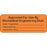 Label Paper Removable Approved For Use 2 1/4" X 7/8" Fl. Orange 1000 Per Roll