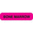 Phlebotomy/Specimen Receiving Labels BONE MARROW" - Pink with black text - 1.625"W x 0.375"H