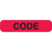 Phlebotomy/Specimen Receiving Labels CODE" - Red with black text - 1.625"W x 0.375"H