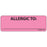 Brady Worldwide Allergy Labels - Allergy Label, Pink, 333/Roll - MV06FP1440