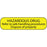 Brady Worldwide Permanent Labels - LABEL, "HAZARDOUS DRUG", 1-7/16X3/8, YELLOW - MV02SY3292