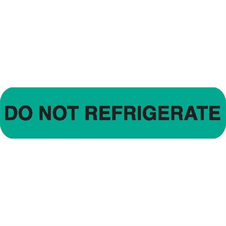 Phlebotomy/Specimen Receiving Labels DO NOT REFRIGERATE" - Green with black text - 1.625"W x 0.375"H
