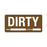 Dirty Label Dirty" - Brown - 0.94"H x 100'L