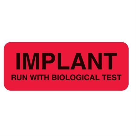 Implant Labels Implant Run with Biological Test Labels - 2.25"W x 0.875"H - Red